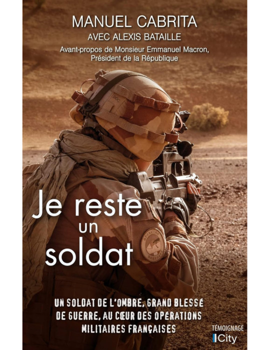 Manuel Cabrita, avec Alexis Bataille - Je reste un soldat
