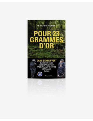 Franck Robin - Pour 23 grammes d'or