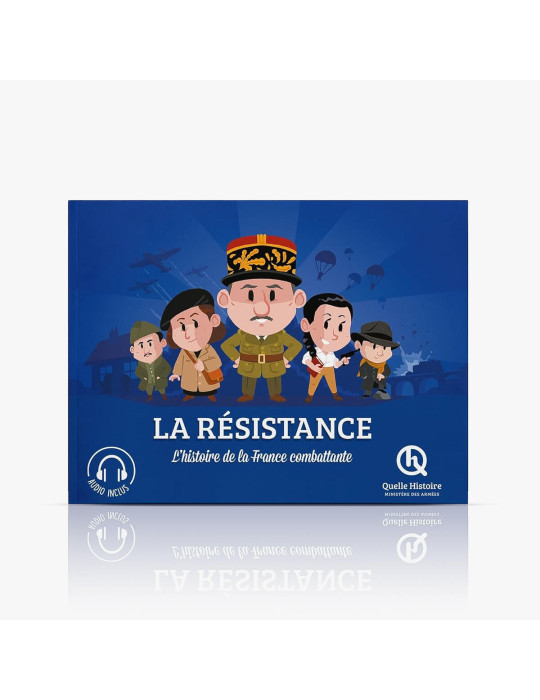 Quelle Histoire - La Résistance