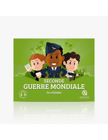 Quelle Histoire - Les résistantes pendant la Seconde Guerre Mondiale