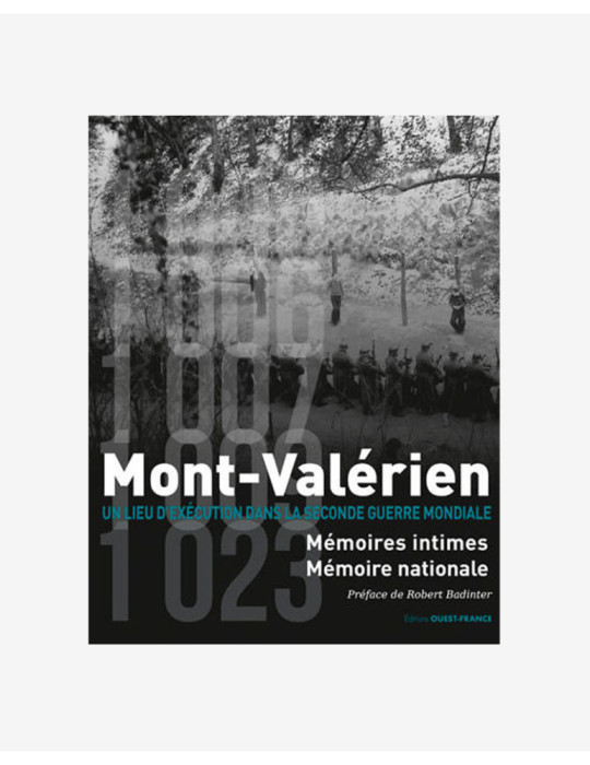 Livre "Mont-Valérien, Mémoires intimes, Mémoire nationale" Livre "Mont-Valérien, Mémoires intimes, Mémoire nationale"